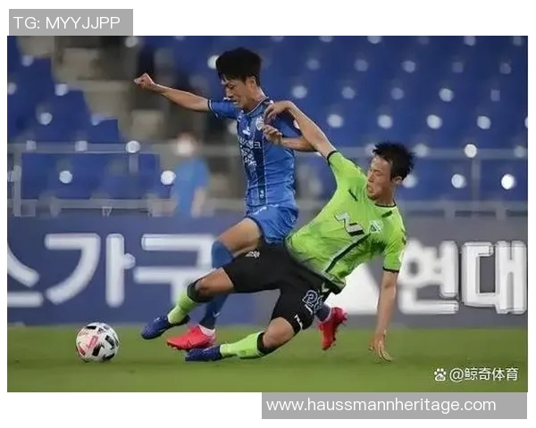 全北现代迎战大邱FC争夺联赛积分巅峰对决即将上演